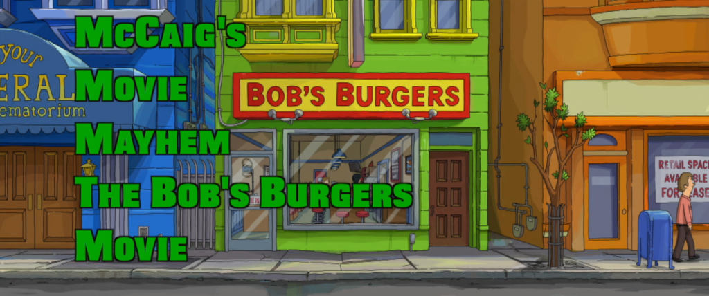 The Bobs Burgers Movie
