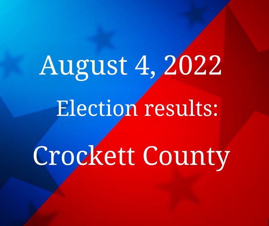 Crockett County August 4 2022 Election Results