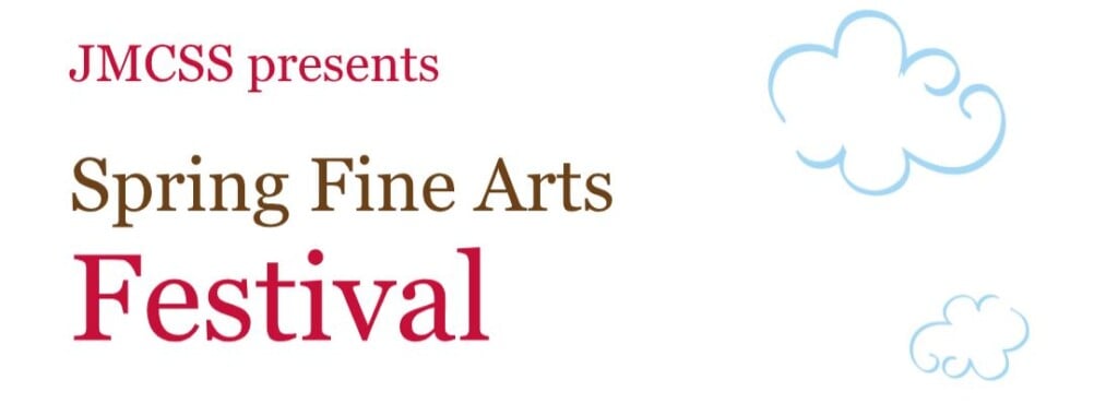 Spring Fine Arts Festival Hosted By Jmcss