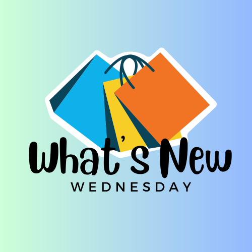 What’s New Wednesday