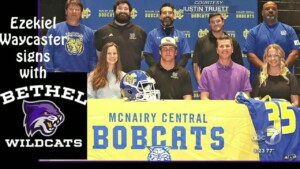 Ezekiel Waycaster From Mcnairy Signs With Bethel Football