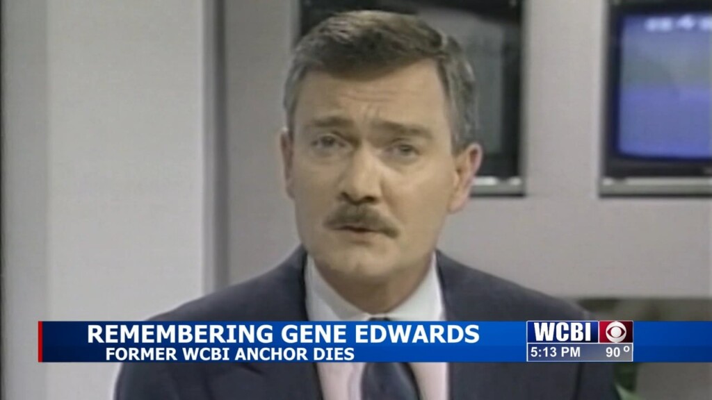 Veteran Newsman, Former Wcbi News Director Gene Edwards Dies At 77
