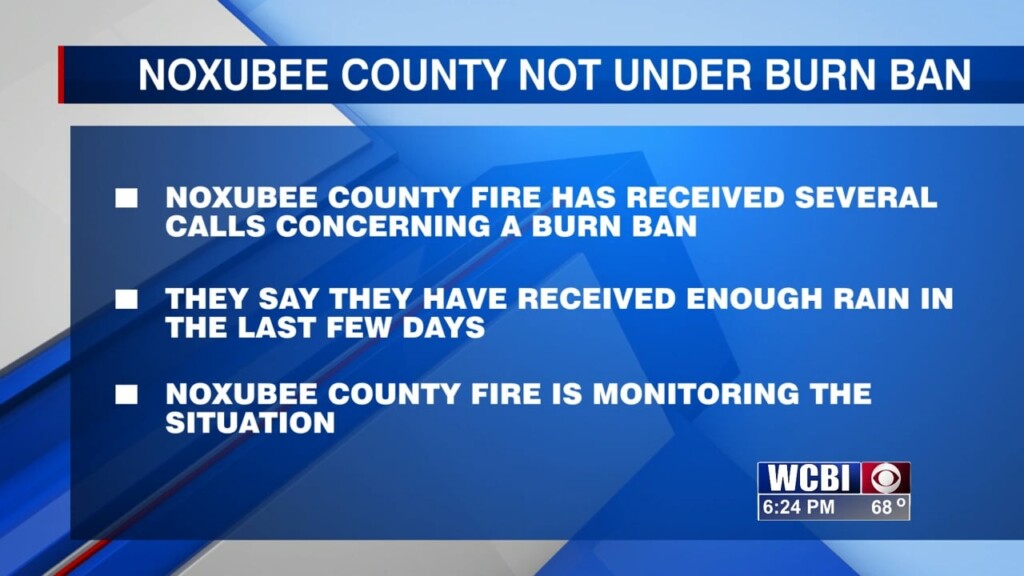 Noxubee County Informs It Is Not Under A Burn Ban