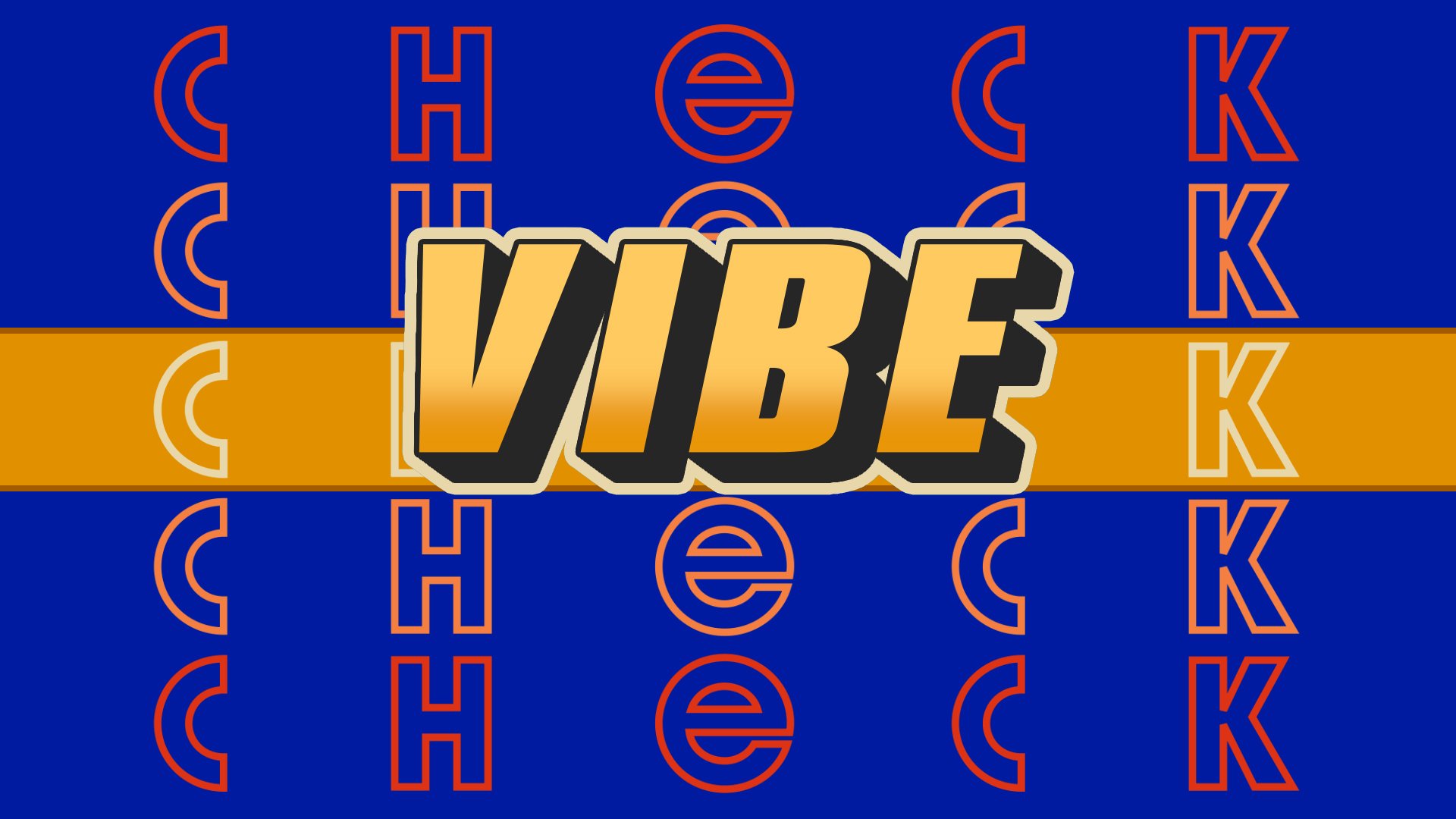 Vibecheck Full