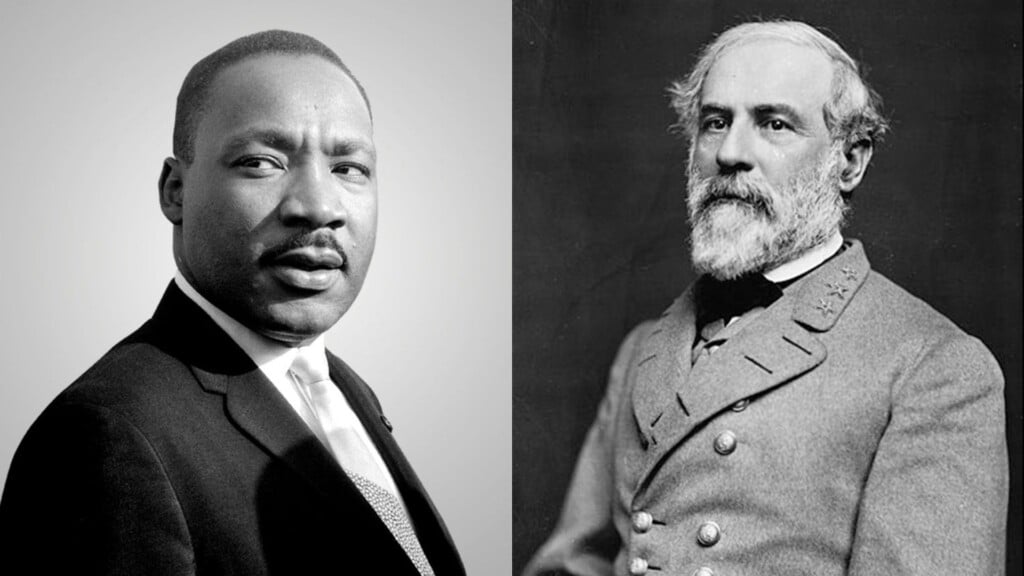 Dr. Martin Luther King Jr. and General Robert E. Lee