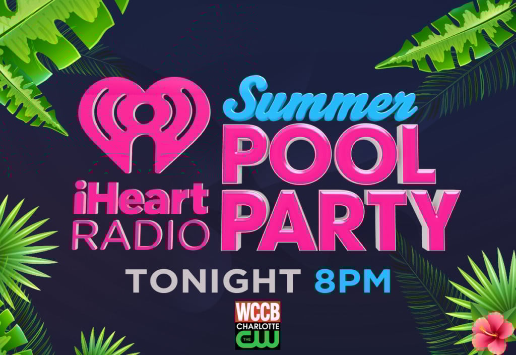 iHeart Radio Summer Pool Party