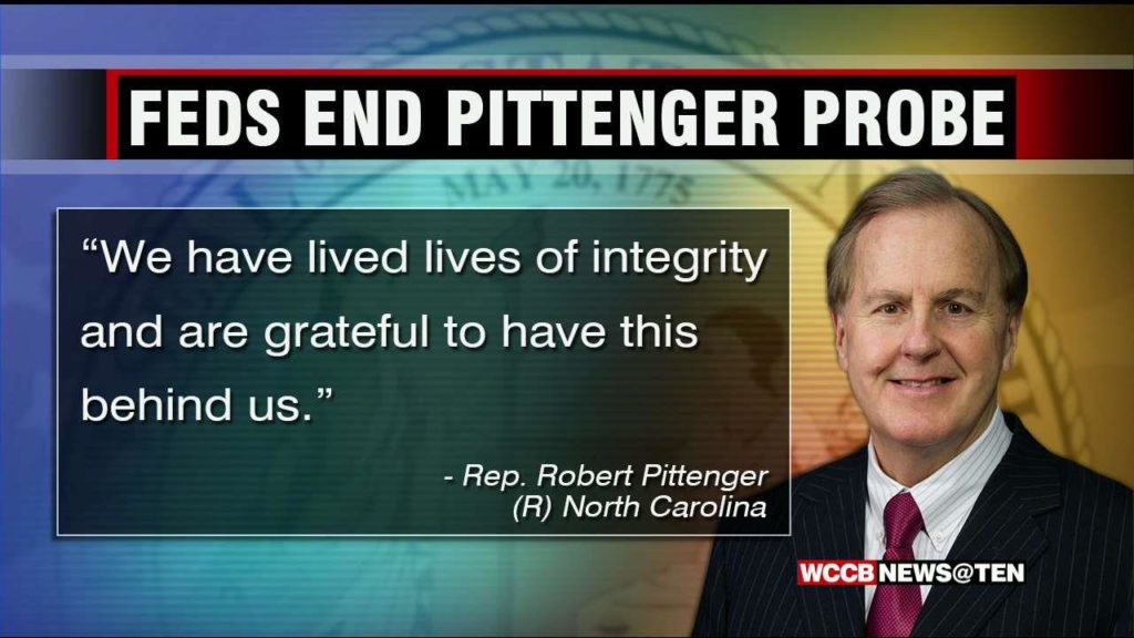 Government Ends Investigation Into Congressman Pittenger WCCB