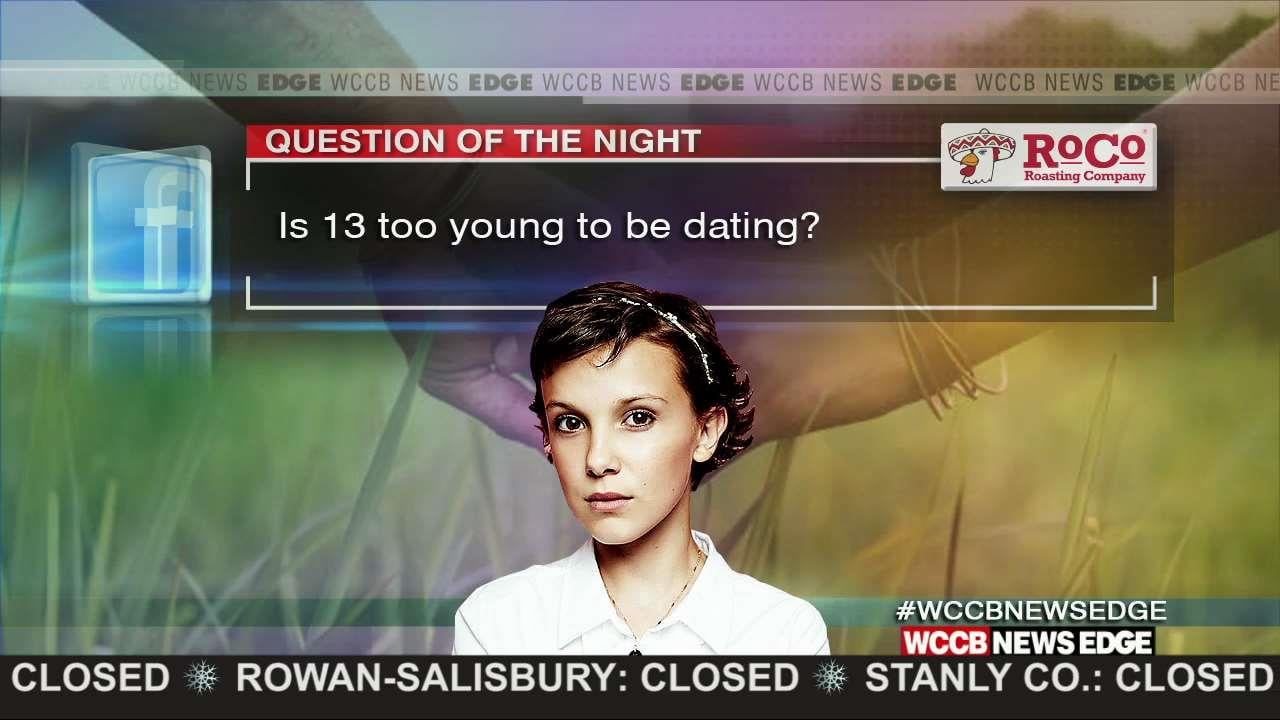 Is 13 Too Young To Start Dating? WCCB Charlotte's CW