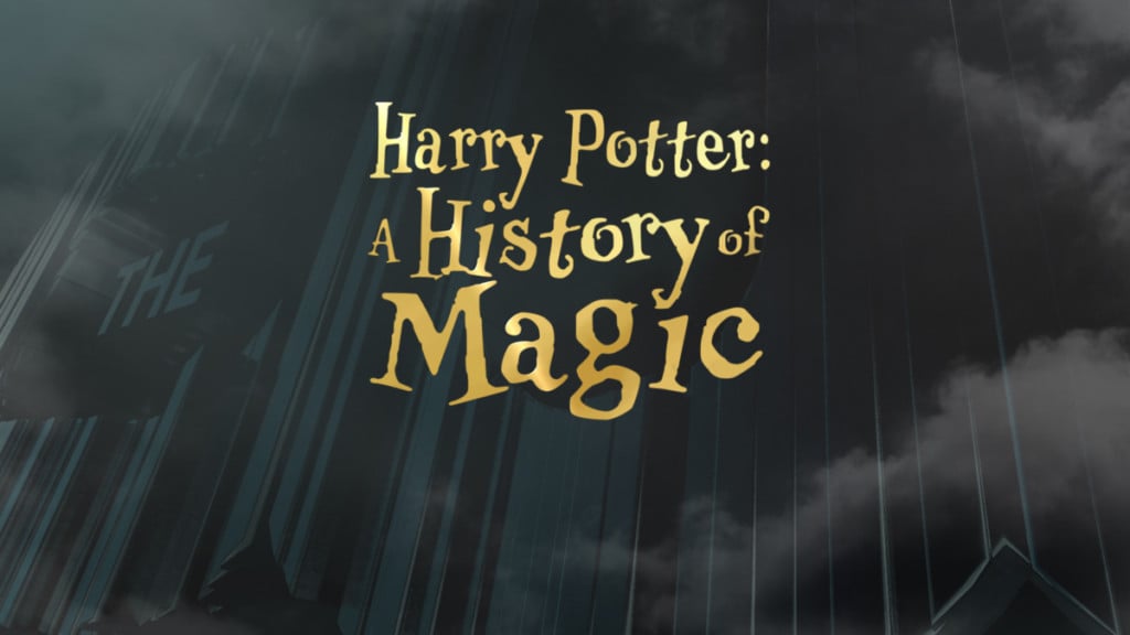 Harry Potter: A History of Magic