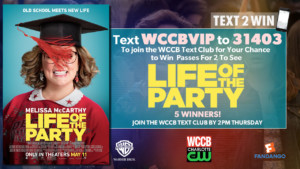 Win passes to see Life of the Party from WCCB Charlotte's CW