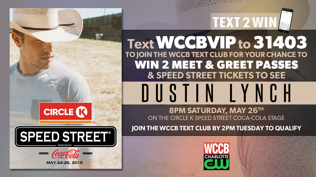 Text2Win Meet & Greet Passes And Tickets To See Dustin Lynch WCCB
