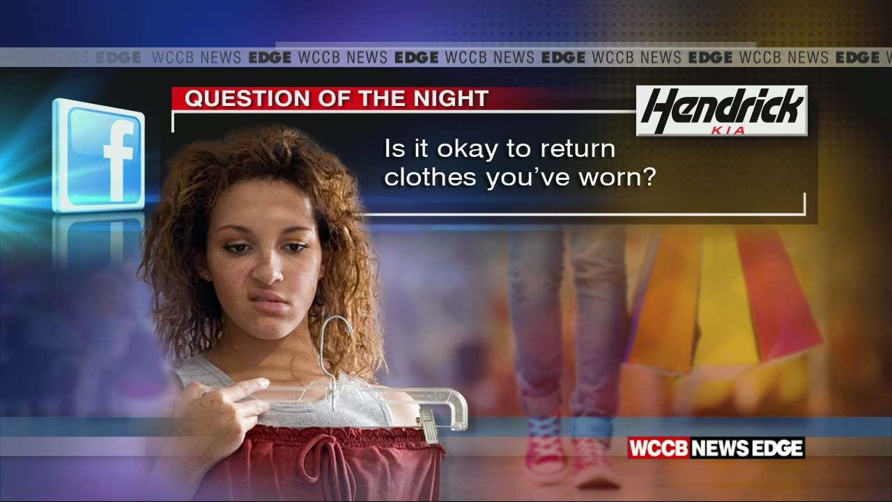 Is It OK To Return Clothes That You've Worn? WCCB Charlotte's CW