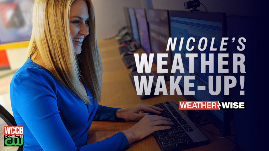 Nicole's Weather Wake-Up!