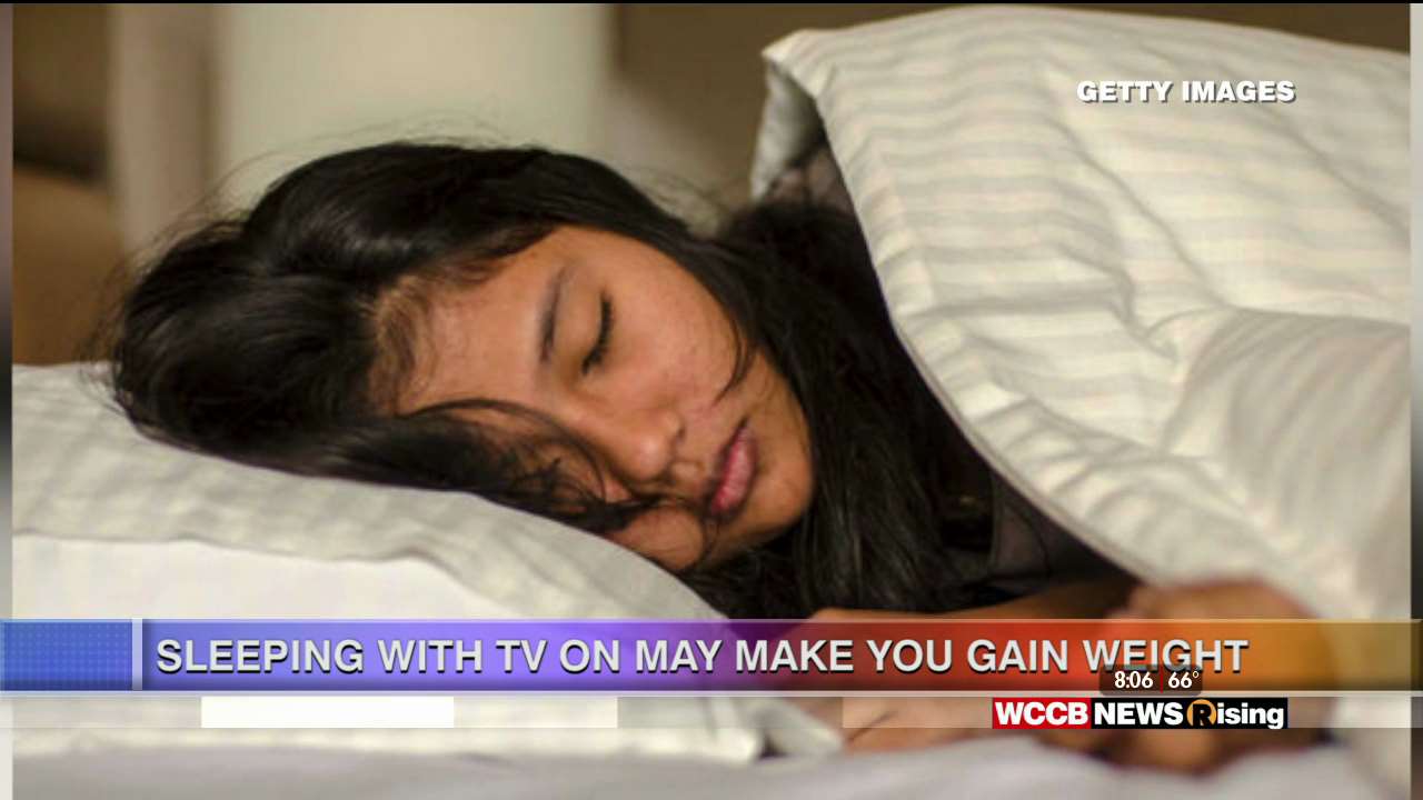 sleeping-with-tv-on-may-make-you-gain-weight-wccb-charlotte-s-cw