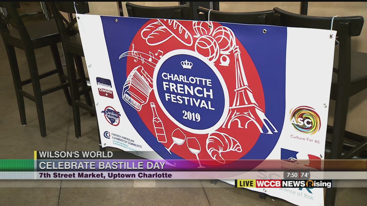 Wilson S World Celebrating Bastille Day At 7th Street Public Market And This Weekend S Charlotte French Festival Wccb Charlotte S Cw