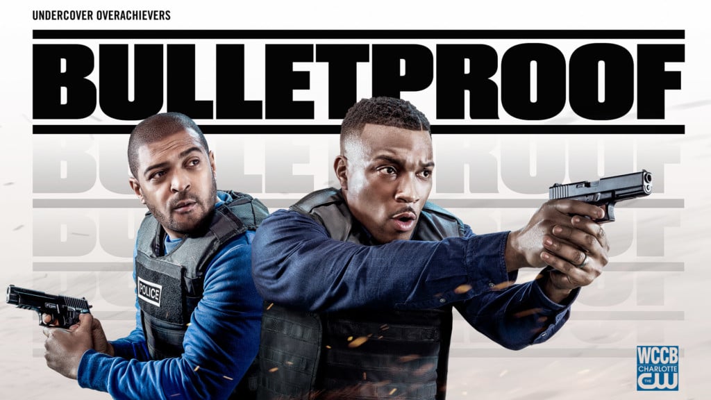 Bulletproof New Series Wednesday 8PM on WCCB Charlotte's CW