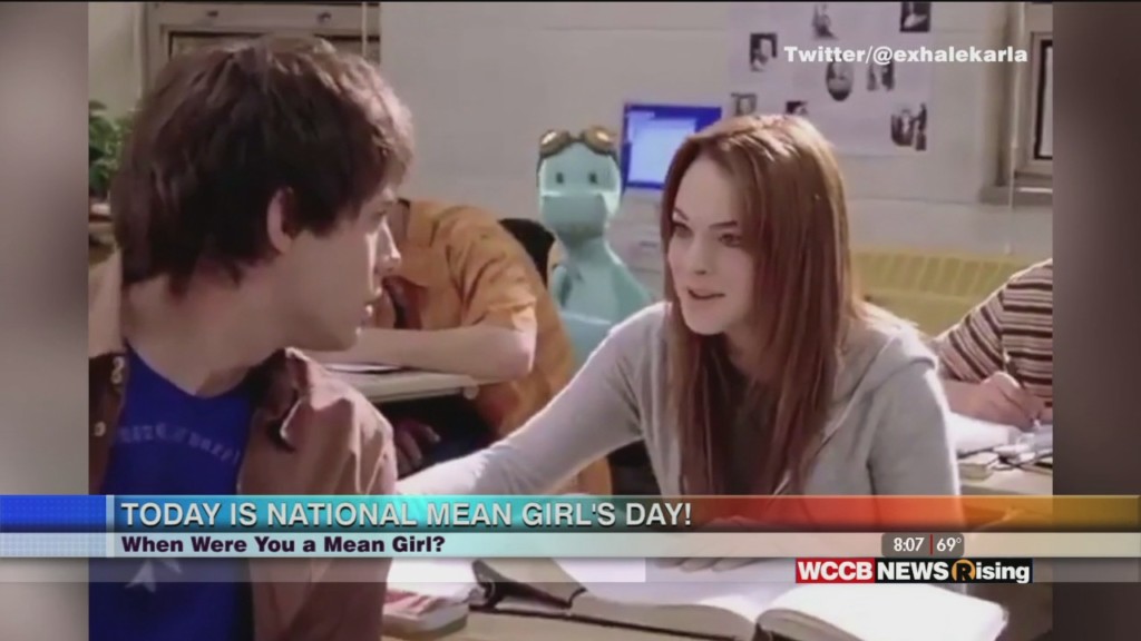 Its National Mean Girls Day Wccb Charlottes Cw 9141