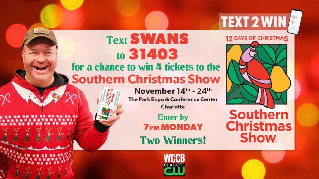 Text2Win 4 Tickets To The Southern Christmas Show WCCB Charlotte's CW