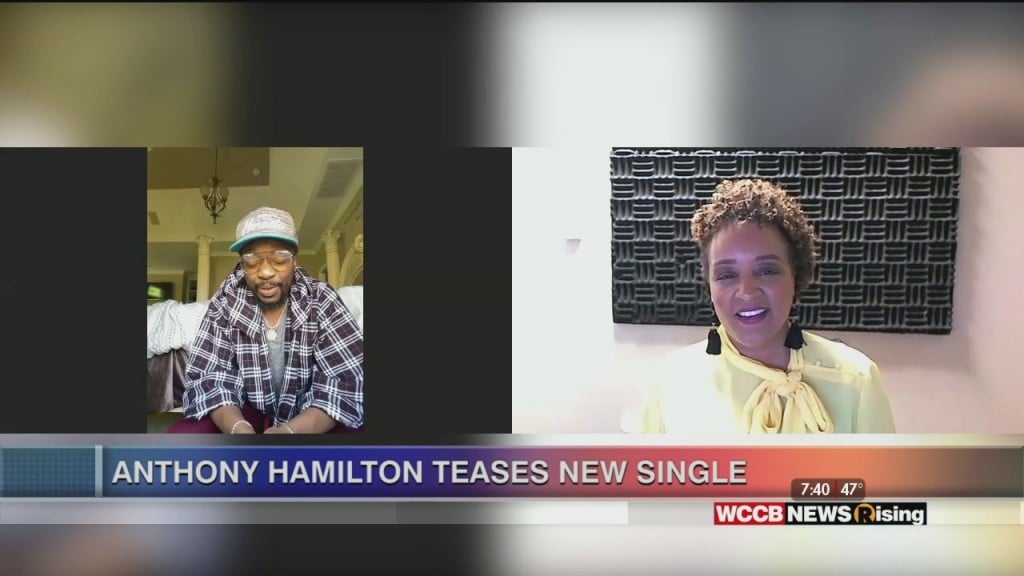 Anthony Hamilton Talks New Single, Quarantine Life