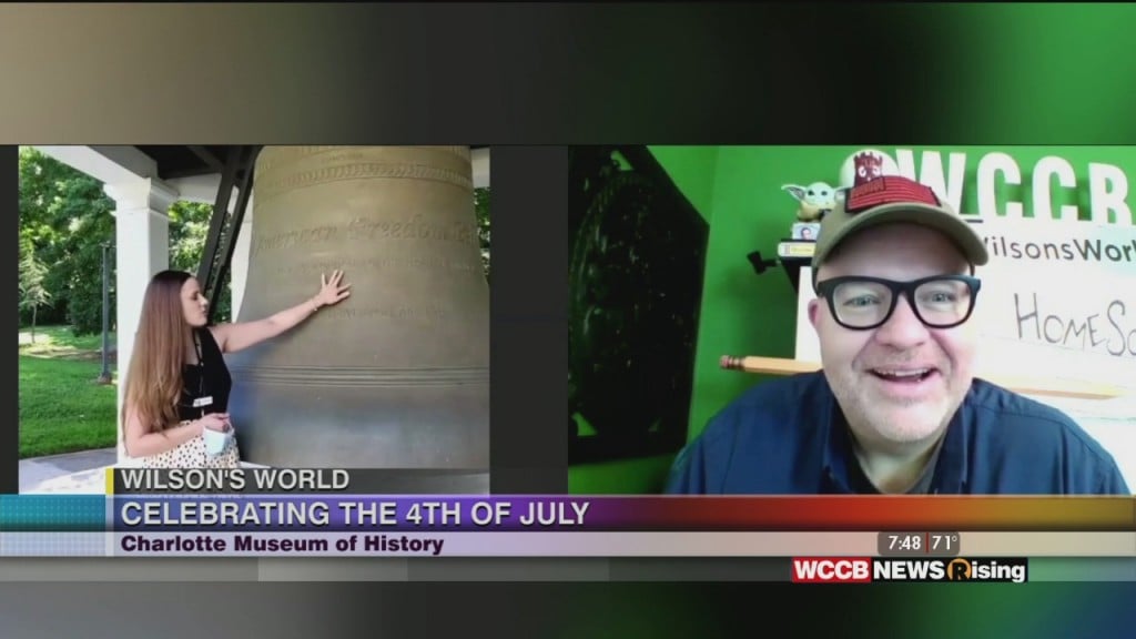 Wilson's World: The Independence Day Celebrations Have Moved Online At The Charlotte Museum Of History With A Special Webcast!