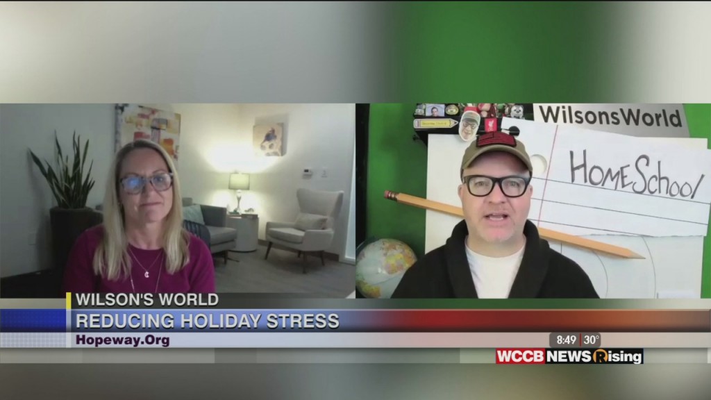 Wilson's World: Tips From Hopeway On How To Reduce Stress During The Pandemic And The Holidays