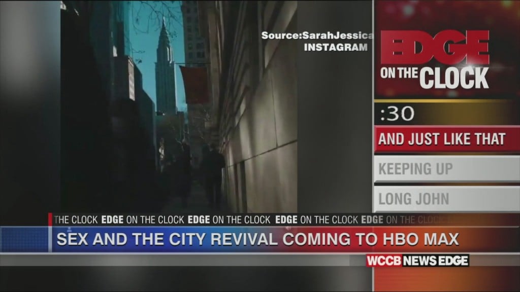 Sex And The City Is Back Edge On The Clock