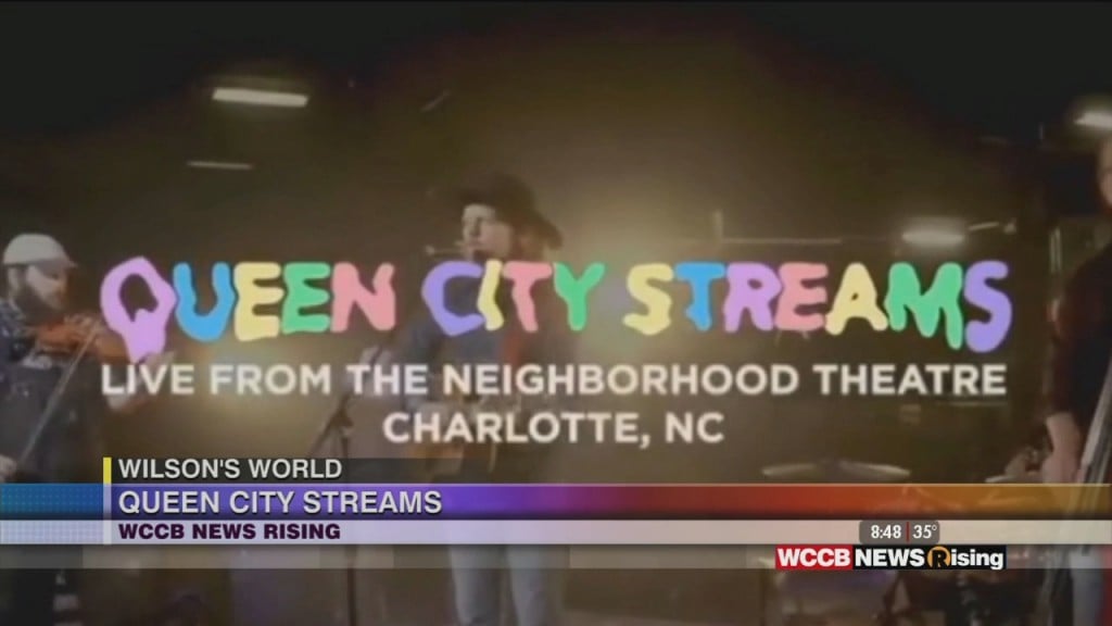 Wilson's World: Enjoying Live Music Thanks To The Neighborhood Theatre And Queen City Streams