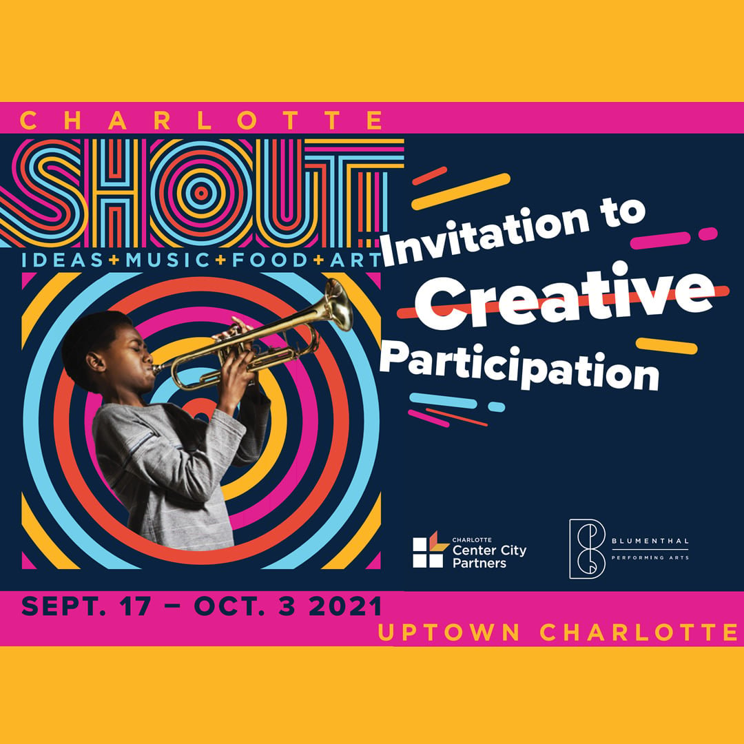 Charlotte SHOUT! Festival Returns To The Streets Of Uptown In Fall Of