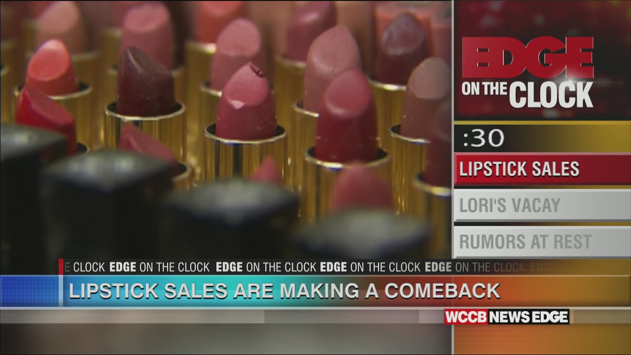 Edge On The Clock: Lipstick Sales On The Rise - WCCB Charlotte's CW - Vimarsana News