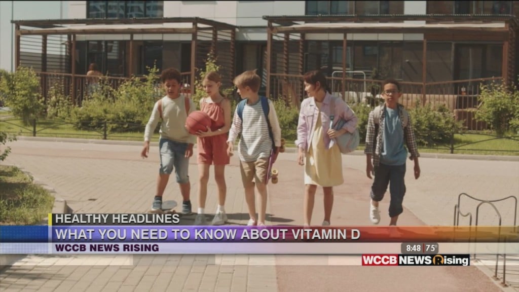 Healthy Headlines: What You Need To Know About Vitamin D