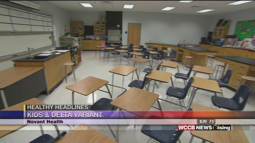 Healthy Headlines: Delta Variant, Kids And Back To School