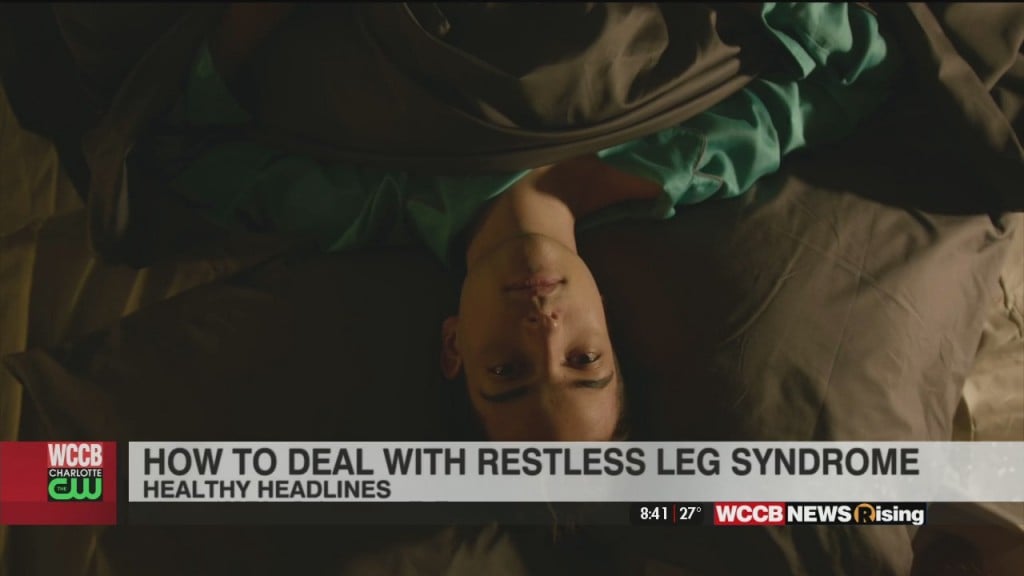 Healthy Headlines: Restless Legs Syndrome (rls)