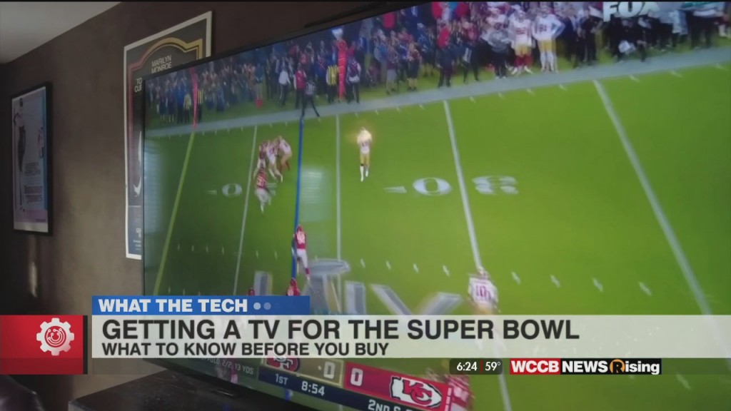 What The Tech: Buying A Tv For The Super Bowl