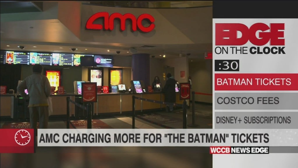 Edge On The Clock: Amc Theaters Will Charge More For The Batman Tickets