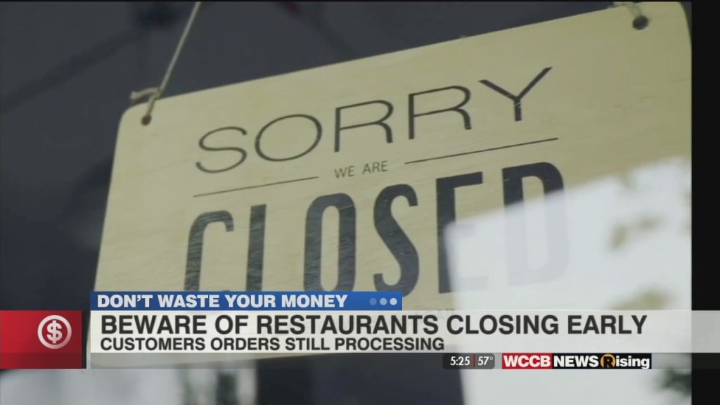 Don't Waste Your Money: Restaurants Closing Earlier