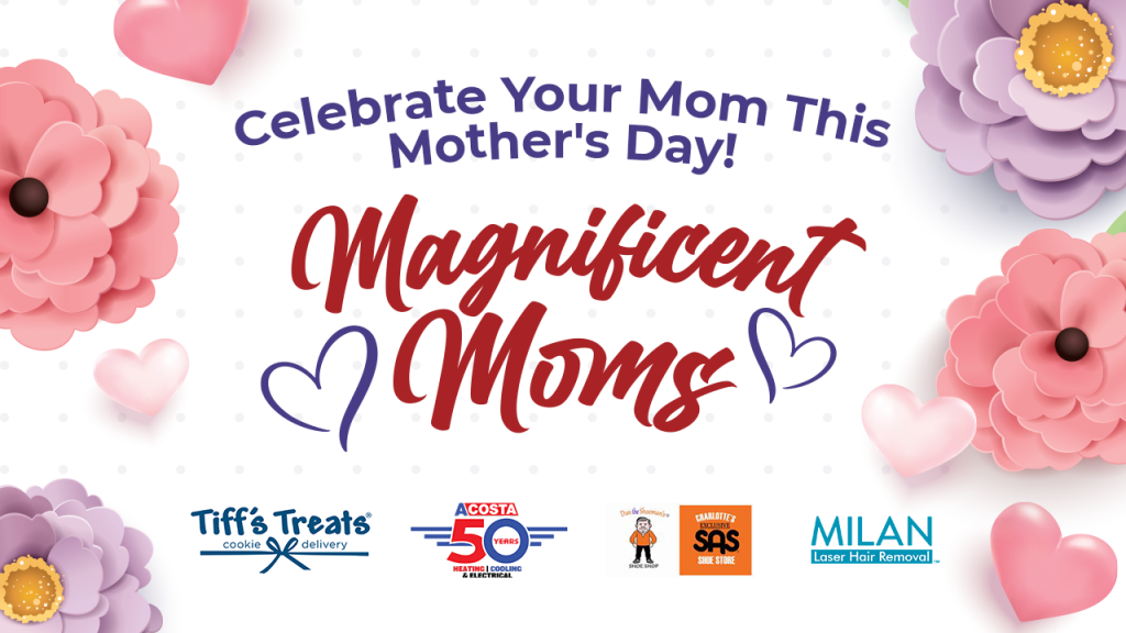 Magnificentmomsmothersdaycontestfullscreengraphicv3op204132022
