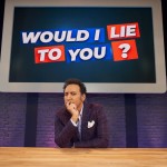 Would I Lie To You?