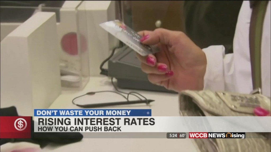 Don't Waste Your Money: Fight Back Against Rising Interest Rates