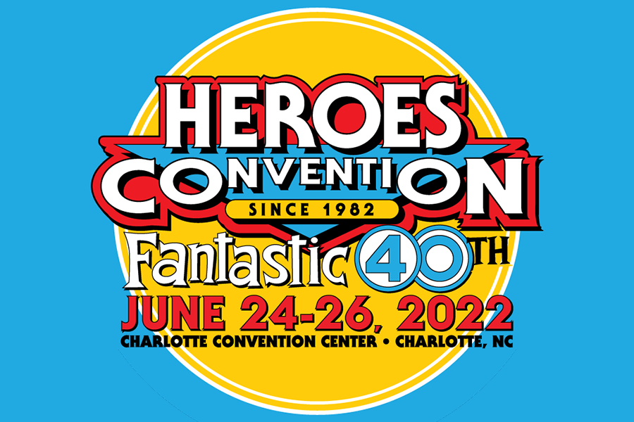 Heroes Convention Fantastic 40th 2022 Feature Image