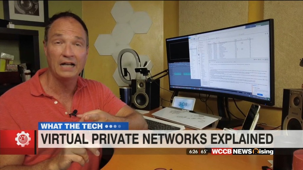 What The Tech: Virtual Private Network Explained