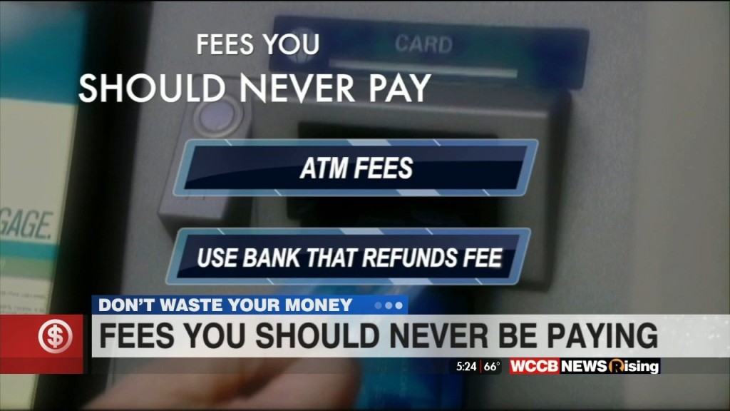 Don't Waste Your Money: Hidden Fees You Should Never Pay
