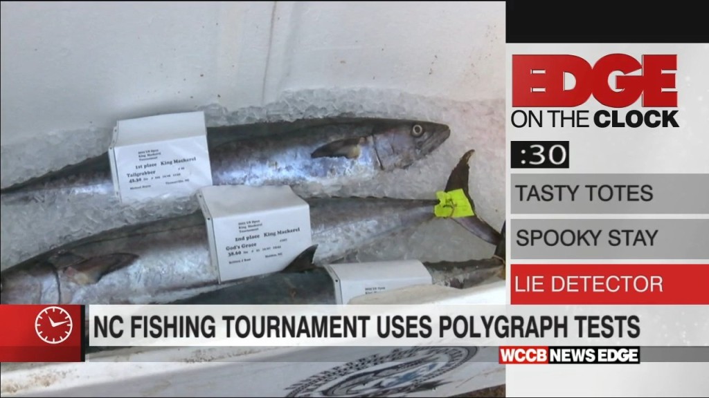 Edge On The Clock: Polygraph Tests Given To Fishing Contestants