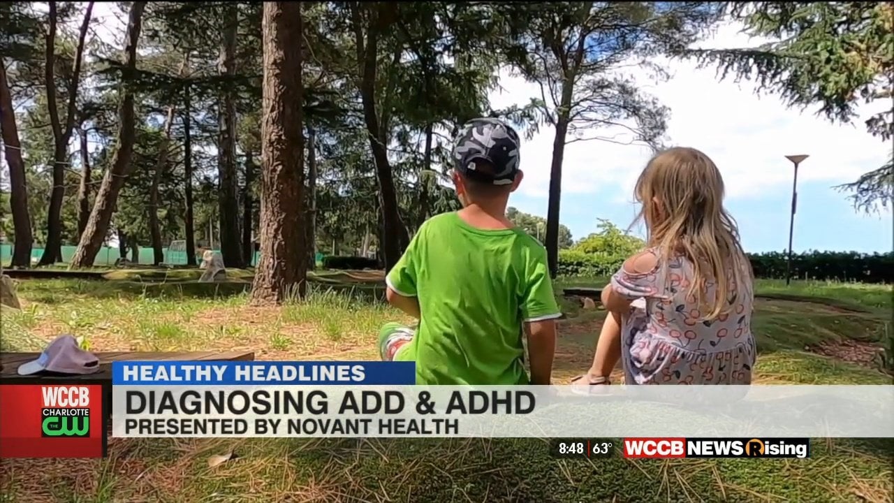 Healthy Headlines: Diagnosing ADD & ADHD - WCCB Charlotte's CW