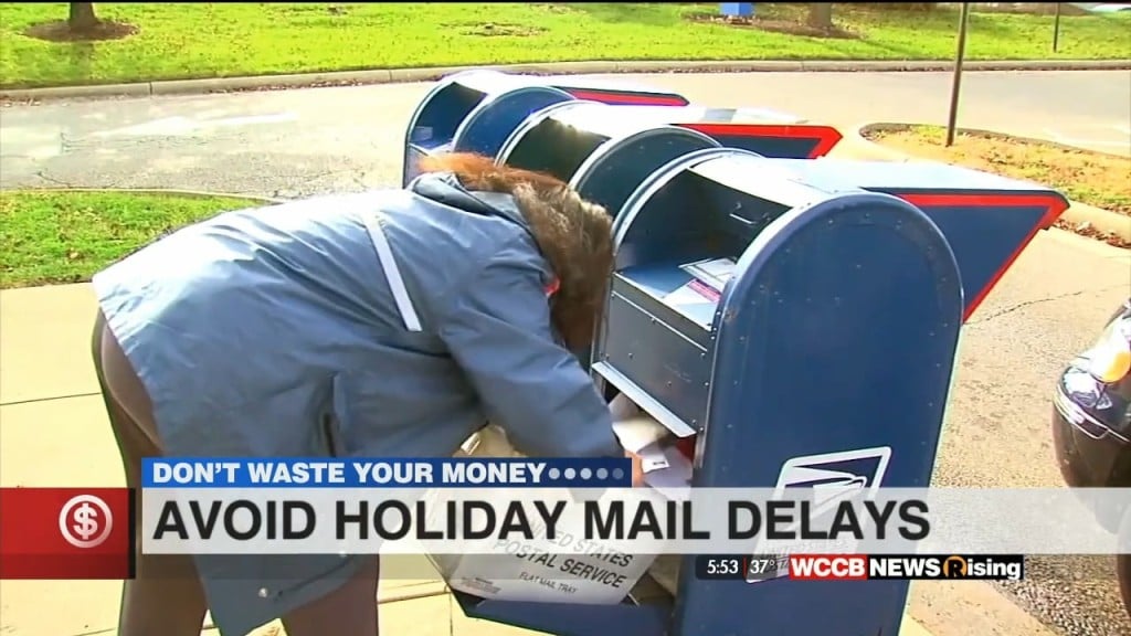 Don't Waste Your Moeny: Holiday Mail Delays