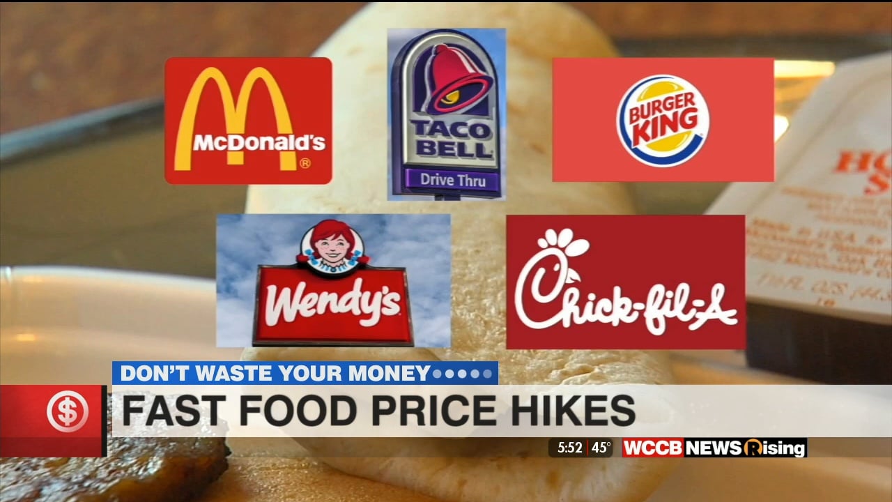 Don't Waste Your Money Fast food Prices WCCB Charlotte's CW