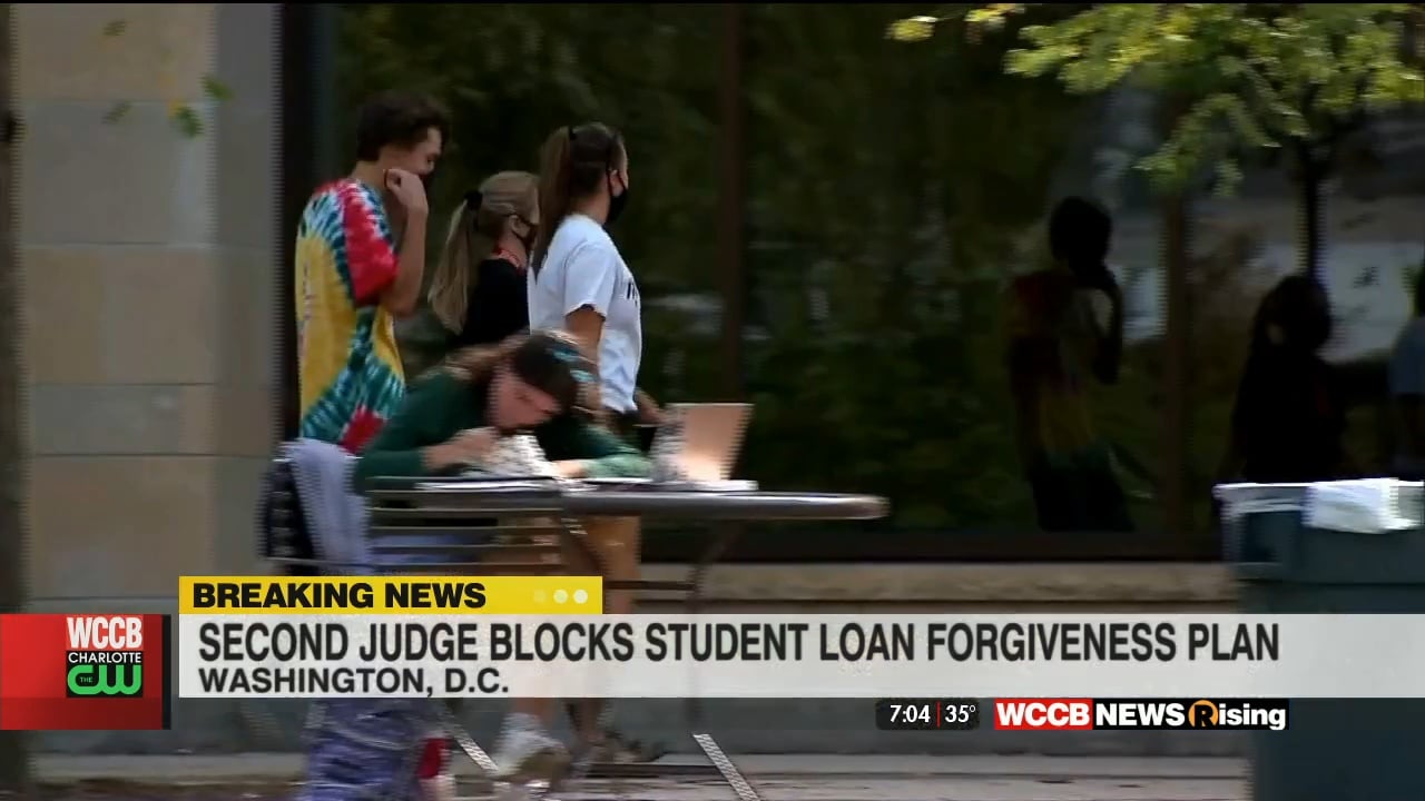 Student Loan Plan Blocked Again WCCB Charlotte's CW