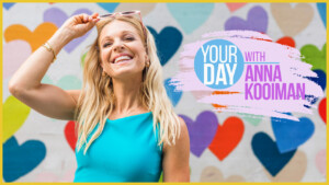 Your Day With Anna Kooiman Show Link Thumbnail 1280x720 1