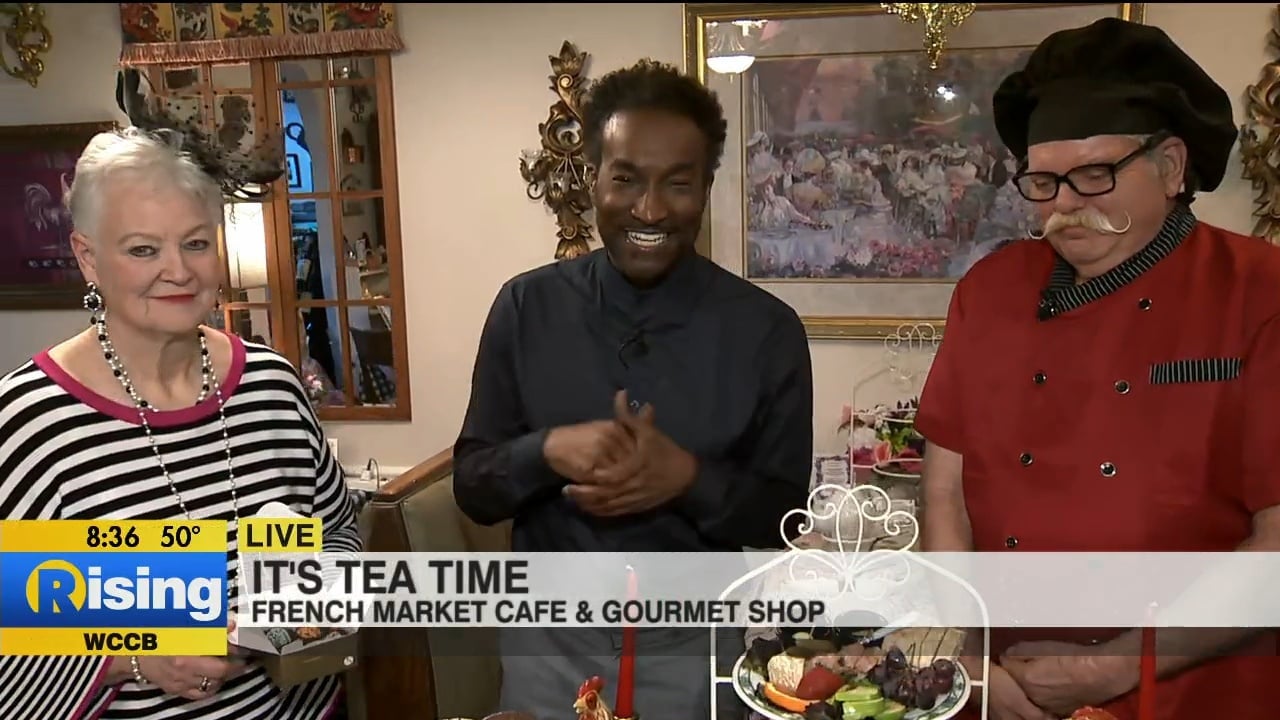 It's Tea Time At French Market Cafe & Gourmet Shop WCCB Charlotte's CW