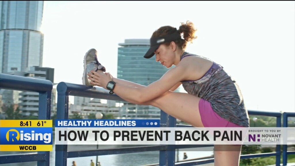 Healthy Headlines: How To Prevent Back Pain
