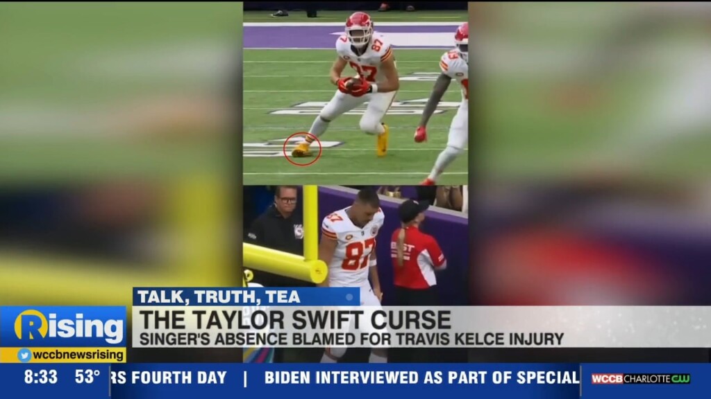 Talk, Truth, Tea: Fans Blame Travis Kelce Injury On Taylor Swift Curse